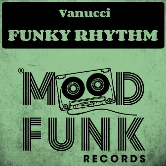 Funky Rhythm by Vanucci