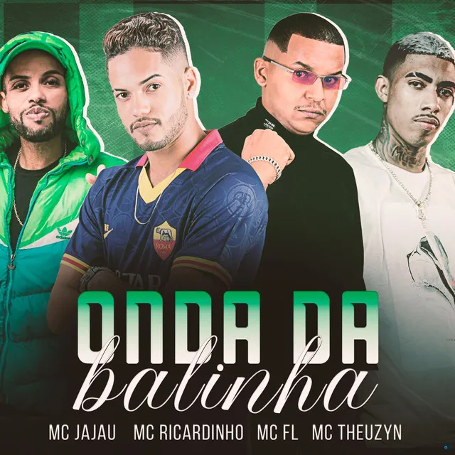 Onda da Balinha (feat. Mc Jajau & MC Theuzyn)