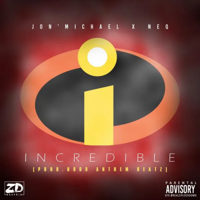 Incredible (feat. Neq)