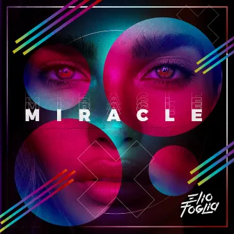 Miracle by Elio Foglia