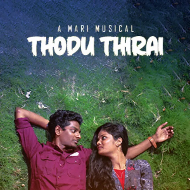 Thodu thirai