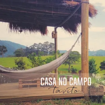 Casa No Campo (Ao Vivo) by Tavito