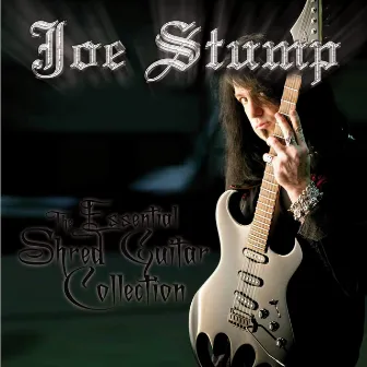 The Essential Shred Guitar Collection by Joe Stump