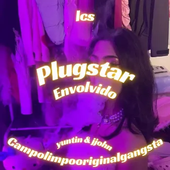 Plugstar Envolvido by Lcsplg