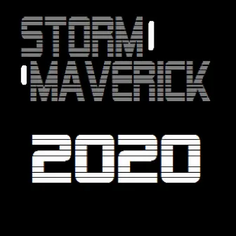 2020 by Storm Maverick