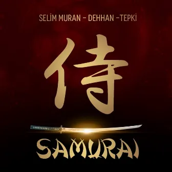 Samurai (feat. Tepki) by Dehhan