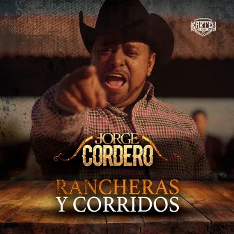 Rancheras Y Corridos by Jorge Cordero