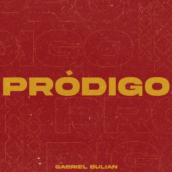 Pródigo by Gabriel Bulian