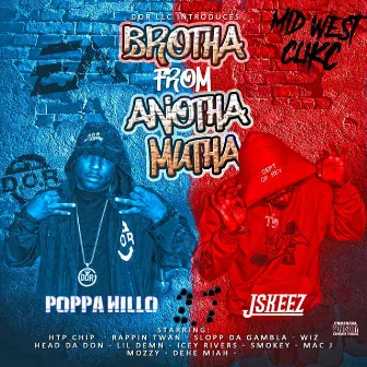 Brotha from Anotha Mutha by Poppa Willo