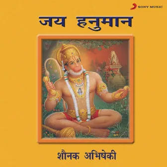 Jai Hanuman by Shounak Abhisheki