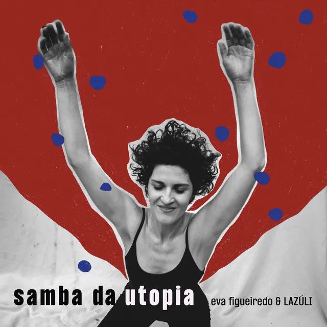 Samba da Utopia