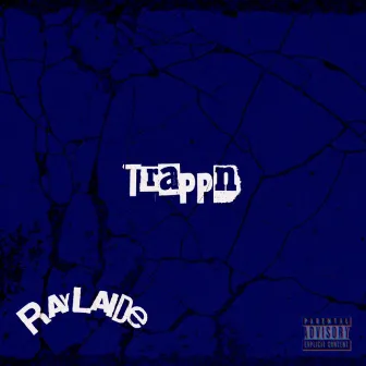 Trappn by RayLaide