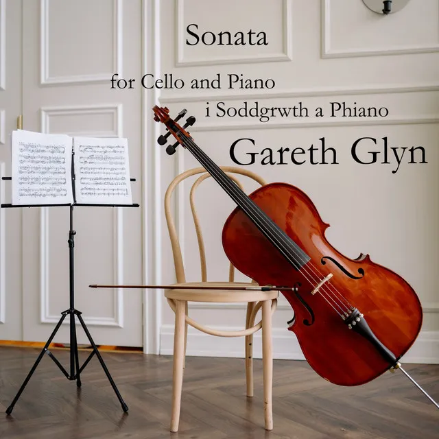 Sonata for Cello and Piano/Sonata I Soddgrwth a Phiano