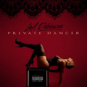 Private Dancer by LeA Robinson