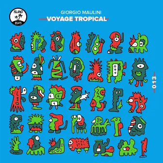 Voyage Tropical by Giorgio Maulini