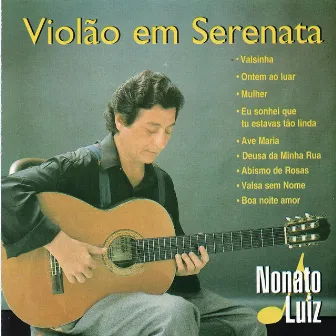 Violão em Serenata by Nonato Luiz