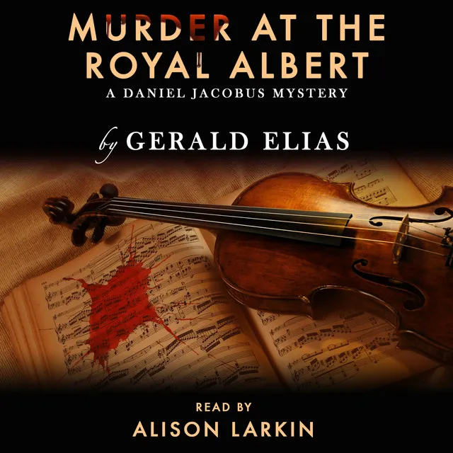 Chapter 44 - Murder at the Royal Albert: A Daniel Jacobus Mystery