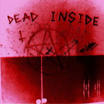 Dead Inside 2 by lil ill