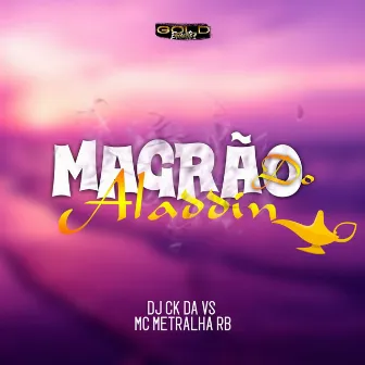 MAGRÃO DO ALADDIN by DJ CK DA VS