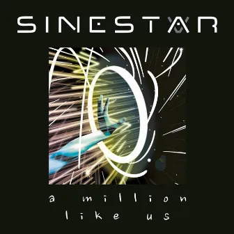 A Million Like Us by Sinestar