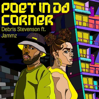 Poet In Da Corner by Debris Stevenson