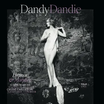 Dandy Dandie - Hypnos et Morphée by Geoffroy Tamisier