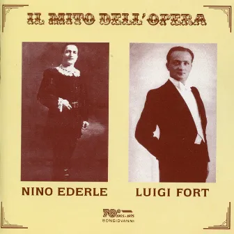 Il mito dell'opera: Nino Ederle & Luigi Fort by Nino Ederle