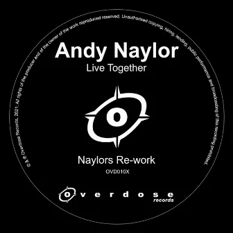 Live Together (Andy Naylor Rework) by Andy Naylor