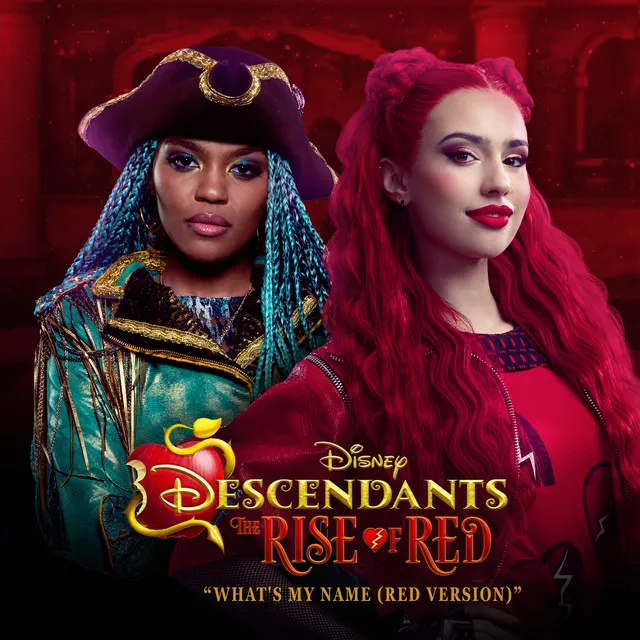 What's My Name (Red Version) - From "Descendants: The Rise of Red"/Soundtrack Version