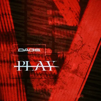 Play by Dj Dags