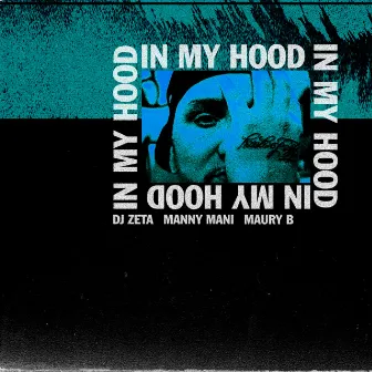 In my hood by Manny Mani