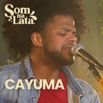 Cayuma (Ao Vivo no Som na Lata) by Cayuma