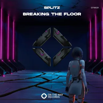 Breaking The Floor by SPLITZ