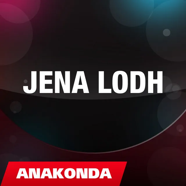 JeNa LoDh