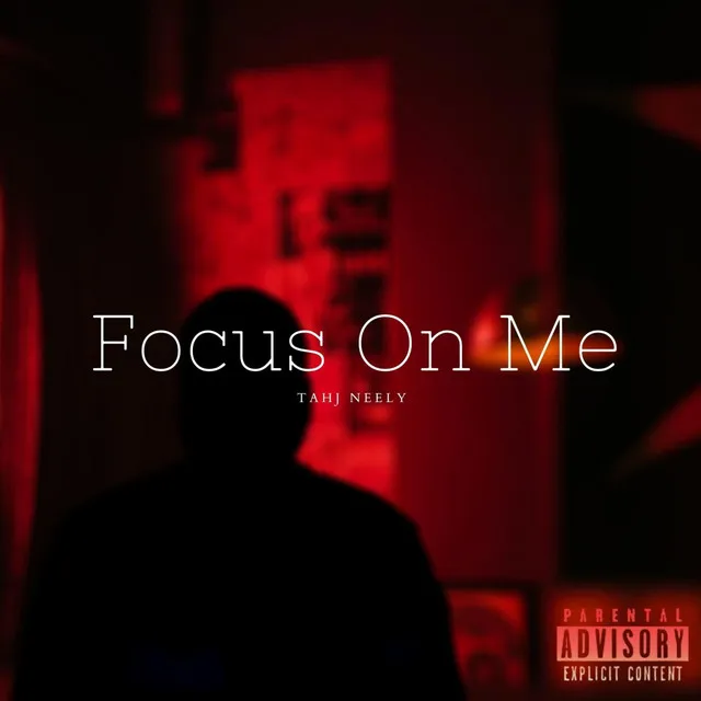 Focus On Me