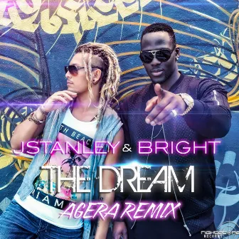 The Dream (Agera Remix) by Jstanley