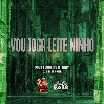 Vou Joga Leite Ninho by DJ Cris da Norte