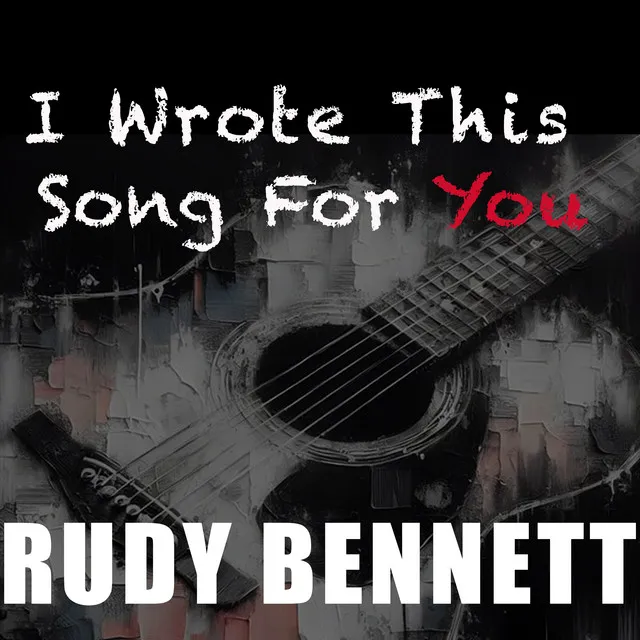 I Wrote This Song For You