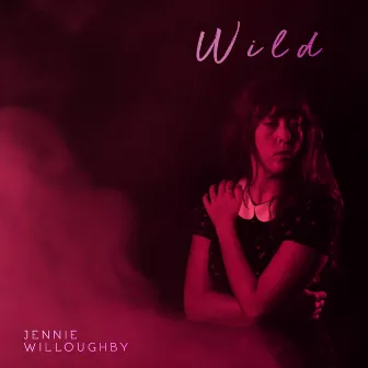 Wild by Jennie Willoughby