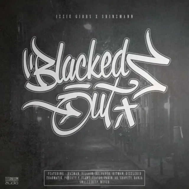 Blacked Out (feat. Gravity, Danja, Smallz Deep & Muver) - Original Mix