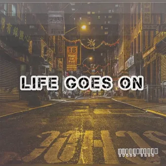 Life Goes On by Patrick McMillan