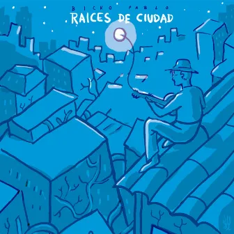 Raíces de Ciudad by Bicho Pablo