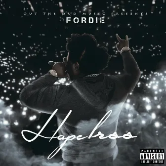 Hopeless by Fordie