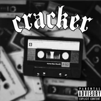 cracker by SLAYERR