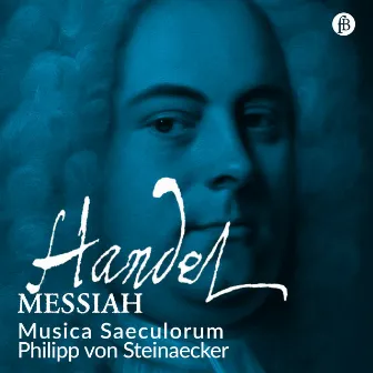 Handel: Messiah, HWV 56 (Live at Cathedral of Brixen, 08/28/2009) by Musica Saeculorum