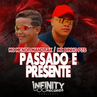 Passado e Presente by Mc Binho PZS