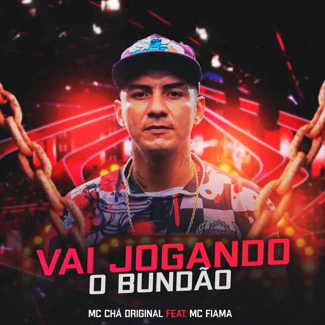 Vai Jogando o Bundão (feat. MC FIAMA)