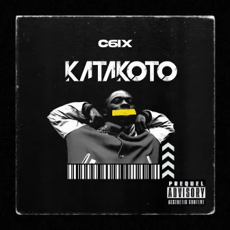 KATAKOTO by C6ix