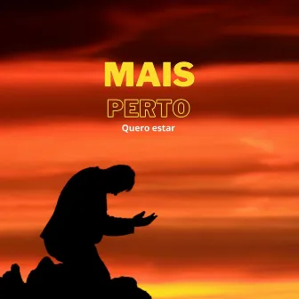 Mais Perto Quero Estar by Sarah Flower Adams