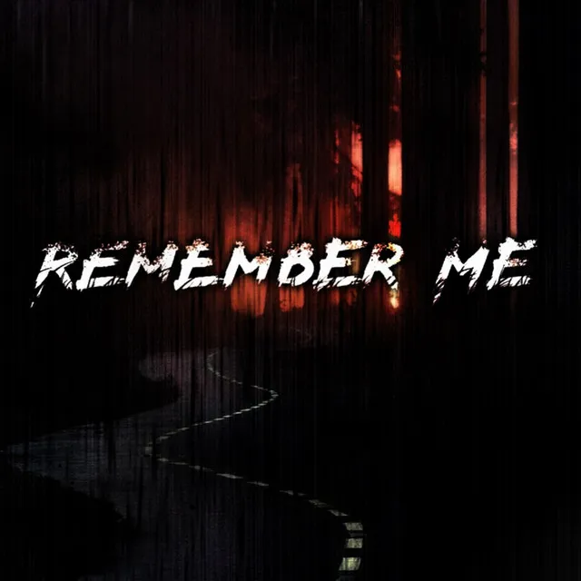 Remember Me